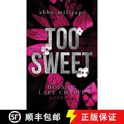 【3-4周达】Too Sweet: Boys of Lake Chapel Novella [9798992667806]