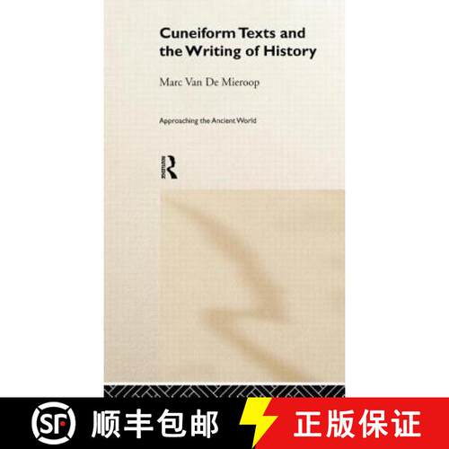 【3-4周达】精装 Cuneiform Texts and the Writing of History [9780415195324]