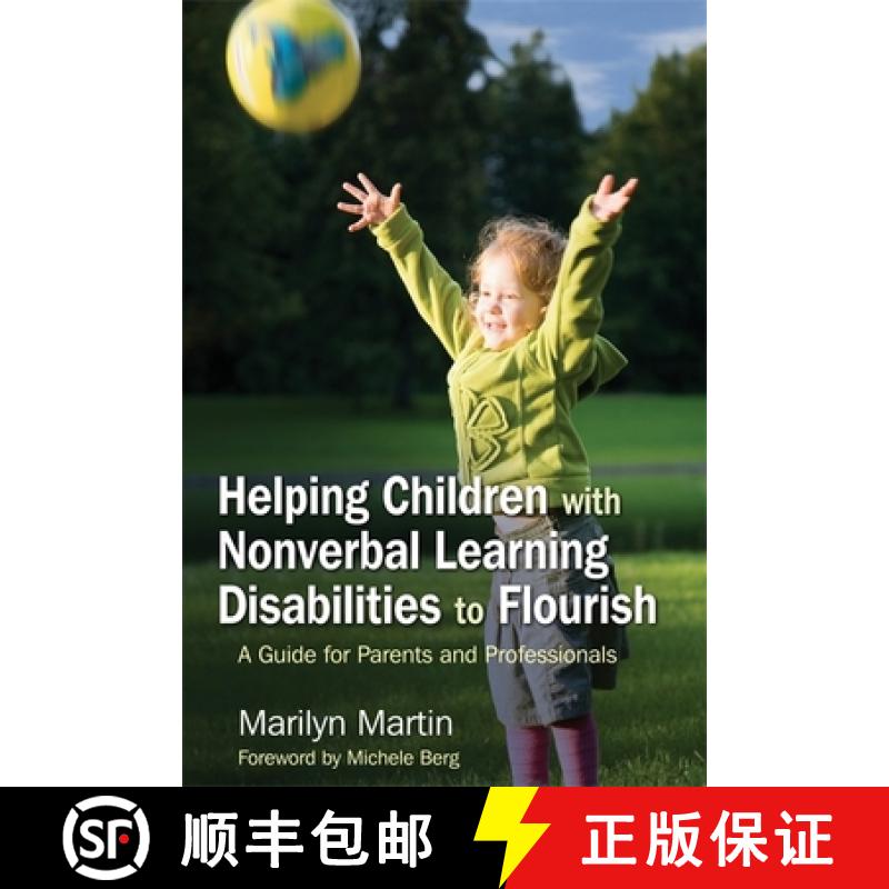 【3-4周达】Helping Children with Nonverbal Learning Disabilities to Flourish: A Guide for Parents and... [9781843108580]