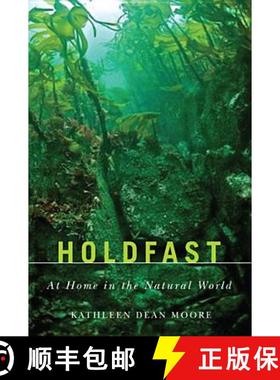 【3-4周达】Holdfast: At Home in the Natural World (Northwest Reprints) (Northwest Reprints Book) [9780870717086]