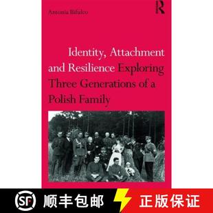 Attachment Resilience and Polish 9781138701724 Three Exploring Generations 4周达 Identity Family