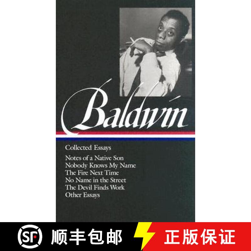 【3-4周达】James Baldwin: Collected Essays (LOA #98): Notes of a Native Son / Nobody Knows My Name / ... [9781883011529]