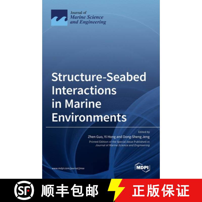 【3-4周达】Structure-Seabed Interactions in Marine Environments [9783036522050]