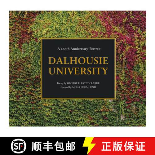 【3-4周达】精装 Dalhousie University: A 200th Anniversary Portrait [9781773100340]