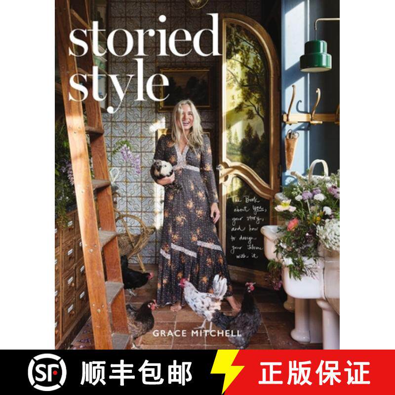 【3-4周达】Storied Style: The Book about You, Your Story, and How to Design Your Home with It [9781400253081]