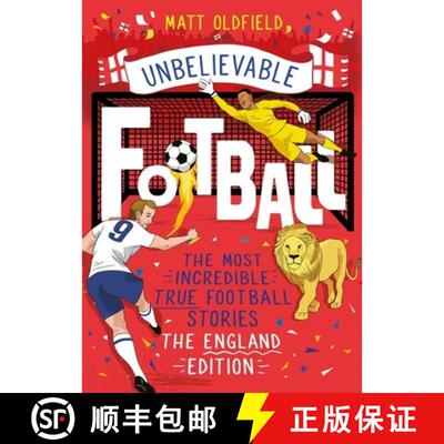 【3-4周达】The Most Incredible True Football Stories - The England Edition: the perfect World Cup gift [9781526363527]
