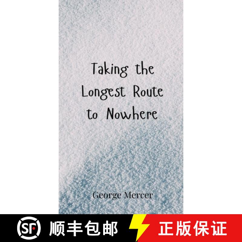 预订 Taking the Longest Route to Nowhere [9783690852135]