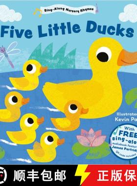 【2-3周达】Five Little Ducks (Sing-Along Nursery Rhymes) [9781802634280]