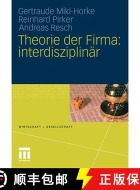 【3-4周达】Theorie der Firma: interdisziplinär [9783531174075]