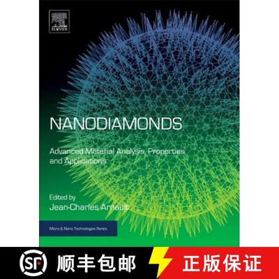 【3-4周达】Nanodiamonds: Advanced Material Analysis, Properties and Applications [9780323430296]