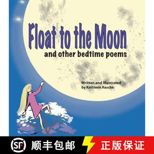bedtime 9781945069024 Float Moon and the 4周达 poems other