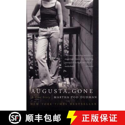 【3-4周达】Augusta, Gone: A True Story [9780060014155]