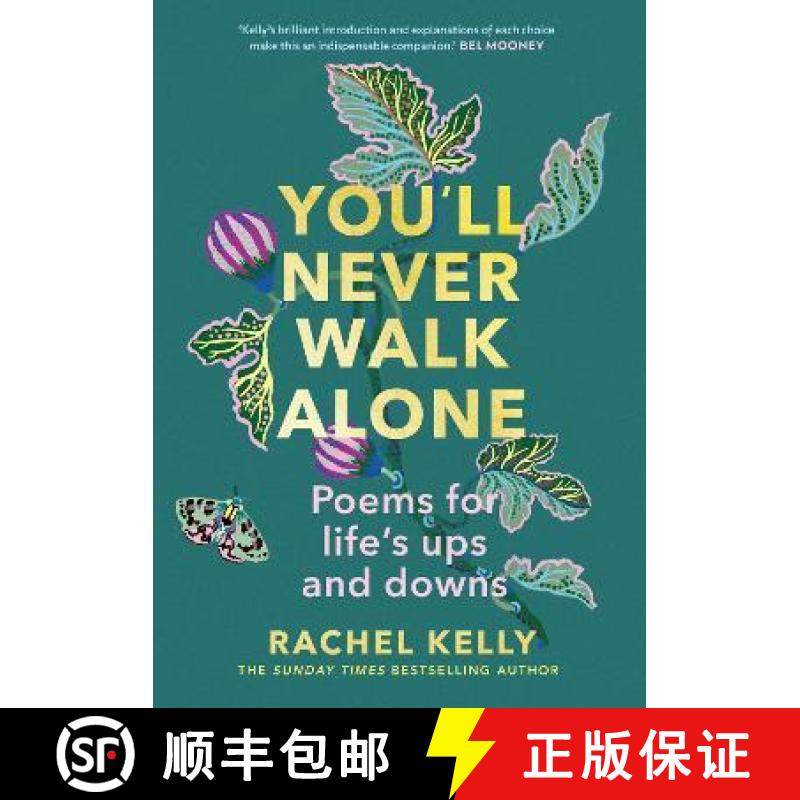 【3-4周达】You'll Never Walk Alone: Poems and prose to keep you company, whatever you are feeling [9781529395341]