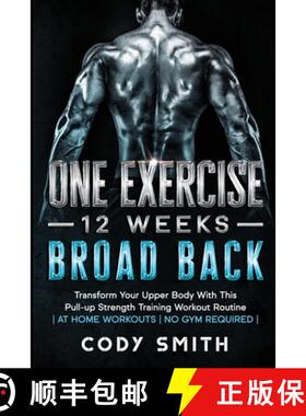 预订 8 Weeks to 30 Consecutive Pull-Ups: Build Your Upper Body Working Your Upper Back, Shoulders, an... [9781952381126]