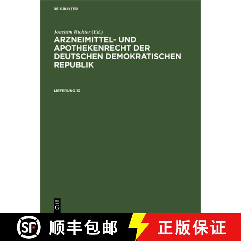 【2-3周达】Arzneimittel- Und Apothekenrecht Der Deutschen Demokratischen Republik. Lieferung 13 [9783112622551]