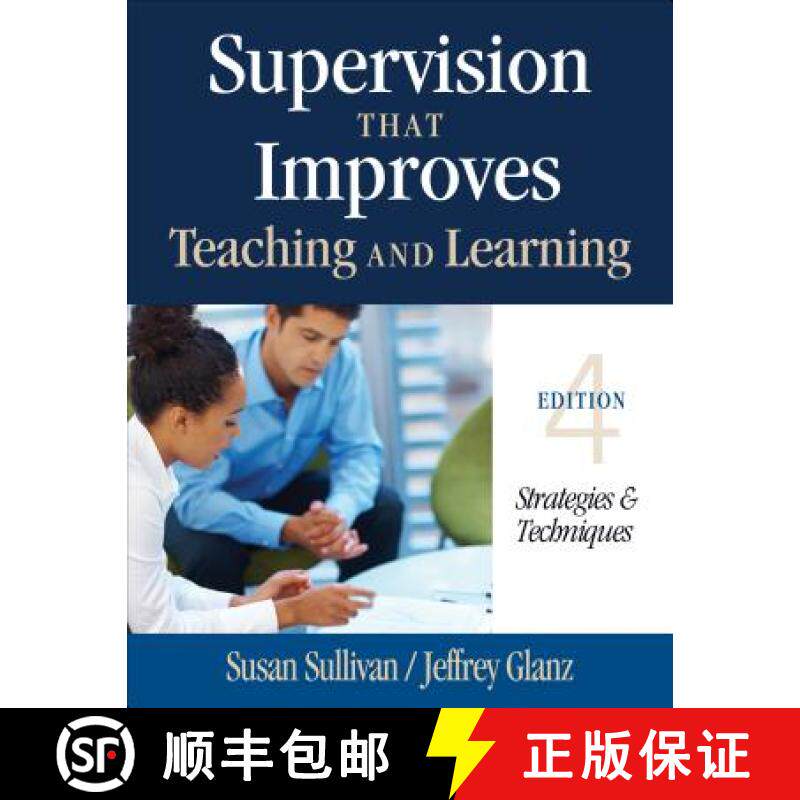 【3-4周达】Supervision That Improves Teaching and Learning: Strategies and Techniques (Fourth Edition) [9781452255460]