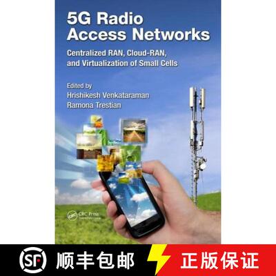 【3-4周达】精装 5g Radio Access Networks: Centralized Ran, Cloud-Ran and Virtualization of Small Cells [9781498747103]