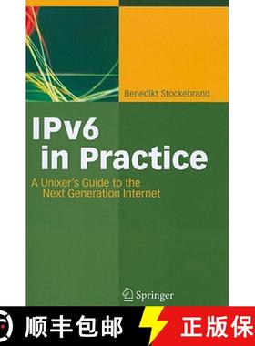 【3-4周达】IPv6 in Practice : A Unixer's Guide to the Next Generation Internet [9783642063886]
