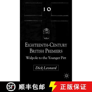 【3-4周达】Eighteenth-Century British Premiers : Walpole to the Younger Pitt [9780230284784]
