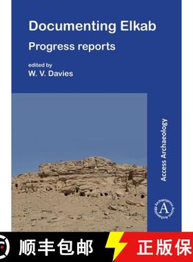 【3-4周达】Documenting Elkab: Progress Reports [9781803278995]