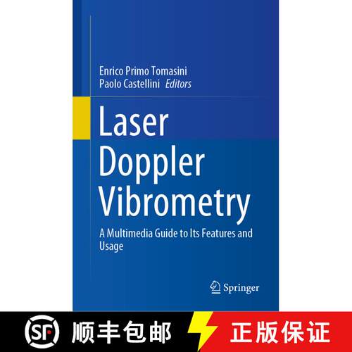 【3-4周达】精装 Laser Doppler Vibrometry : A Multimedia Guide to its Features and Usage (1st ed. 2020) [9783662613160]
