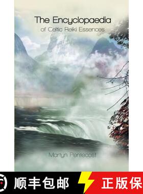 【3-4周达】The Encyclopaedia of Celtic Reiki Essences [9781907282393]