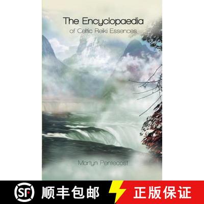 【3-4周达】The Encyclopaedia of Celtic Reiki Essences [9781907282393]