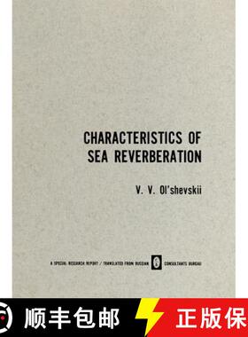 【3-4周达】Characteristics of Sea Reverberation [9781489947246]