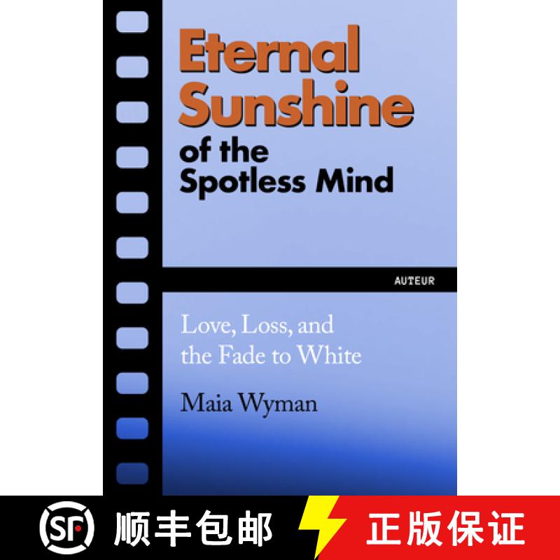 【3-4周达】Eternal Sunshine of the Spotless Mind: Love, Dispossession and Sniping the Strip [9781632461735]图片
