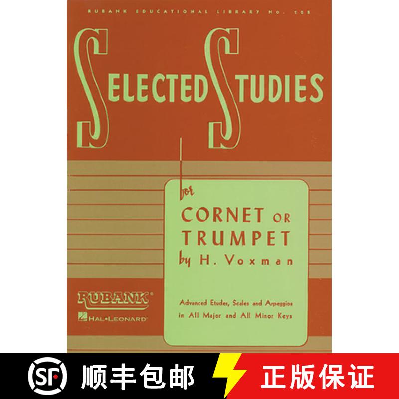 预订 Selected Studies for Cornet and Trumpet Rubank Educational Library Advanced Etudes for Brass Pla... [9781423445265]