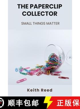 【3-4周达】The Paperclip Collector: Small Things Matter [9798348199814]