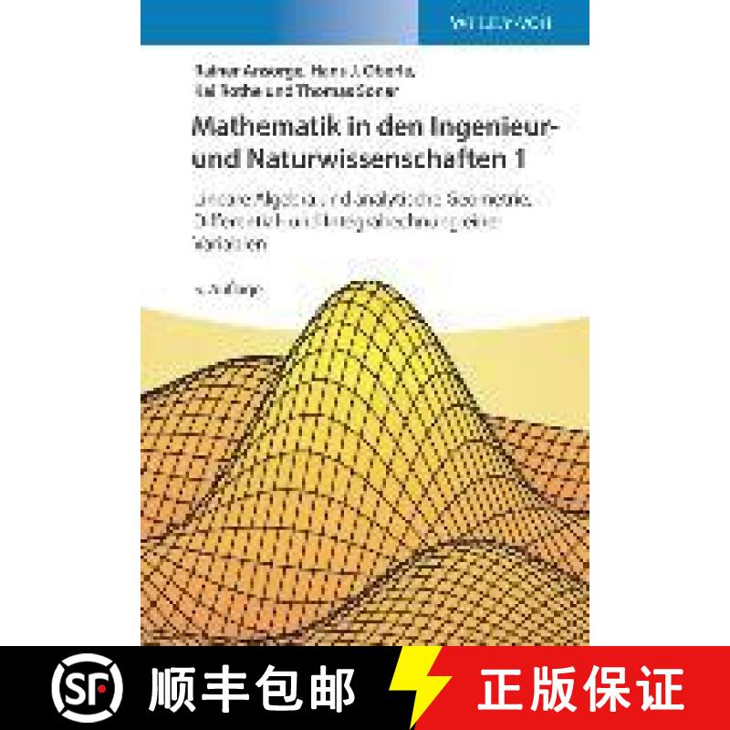 【2-3周达】Mathematik in den Ingenieur- und Naturwissenschaft en 1 5e - Lineare Algebra und analytisc... [9783527413744]