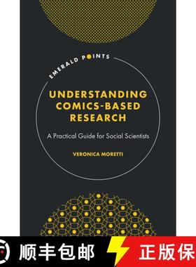 【3-4周达】Understanding Comics–Based Research – A Practical Guide for Social Scientists [9781837534630]