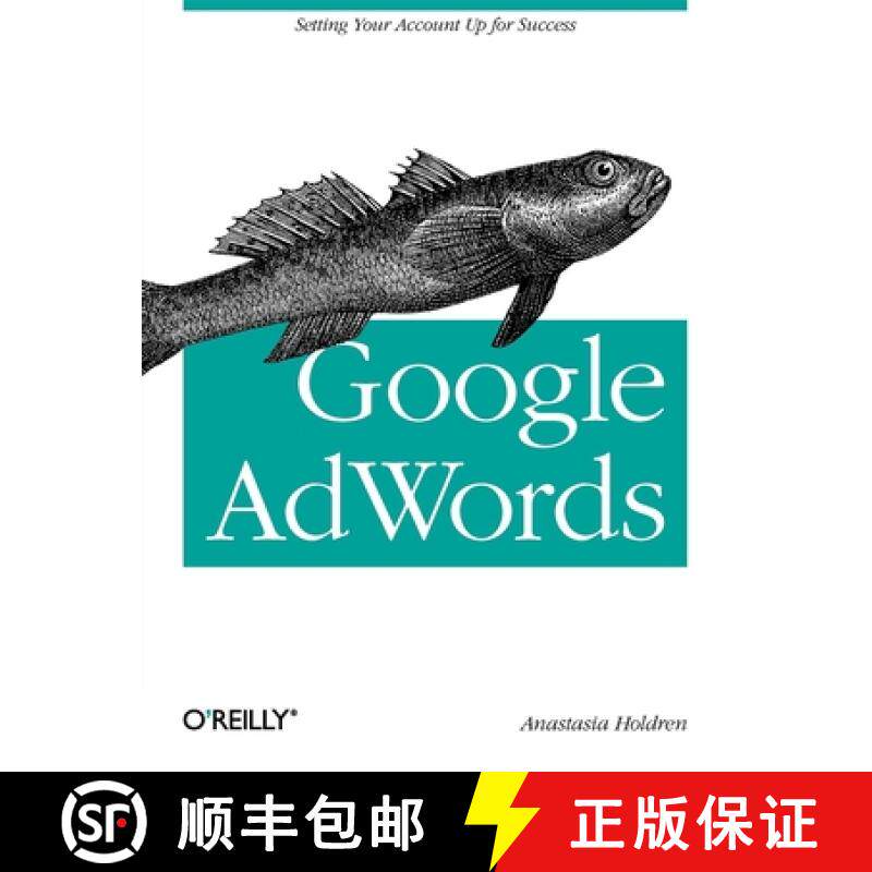 预订 Google Adwords: Managing Your Advertising Program [9781449308384]