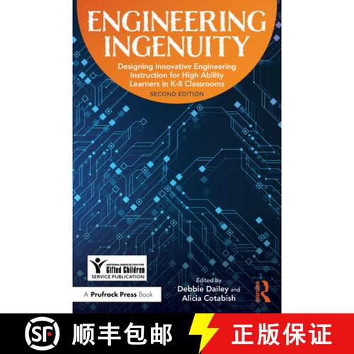 【3-4周达】Engineering Ingenuity: Instruction for High-Ability Learners in K-8 Classrooms [9781032832531]
