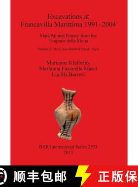 【3-4周达】Excavations at Francavilla Marittima 1991-2004 I Matt-Painted Pottery from the Timpone del... [9781407311746]