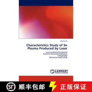 预订 Characteristics Study of Sn Plasma Produced by Laser [9783659189289]