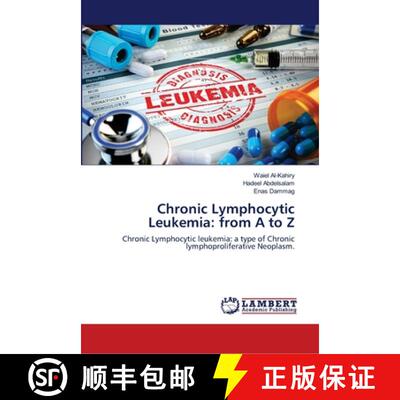 预订 Chronic Lymphocytic Leukemia: from A to Z [9786139457786]
