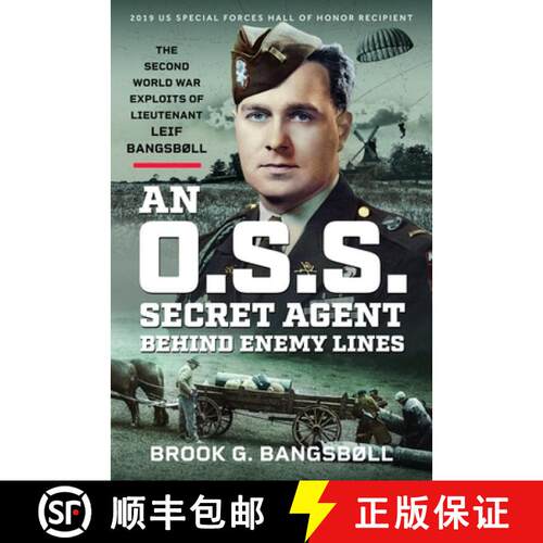 【3-4周达】精装 An O.S.S. Secret Agent Behind Enemy Lines: The Second World War Exploits of Lieutenan... [9781036119423]