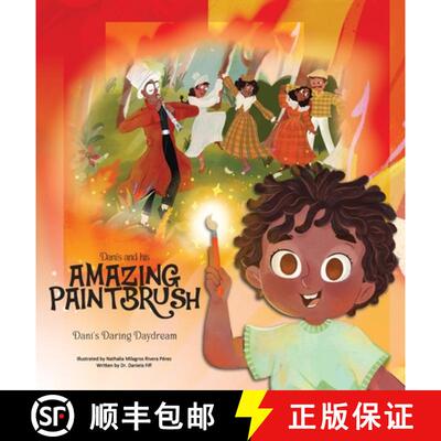 【3-4周达】精装 Dani and His Amazing Paintbrush: Dani's Daring Daydream [9798990663510]