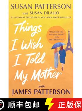 【3-4周达】Things I Wish I Told My Mother: The Perfect Mother-Daughter Book Club Read [9781538710937]