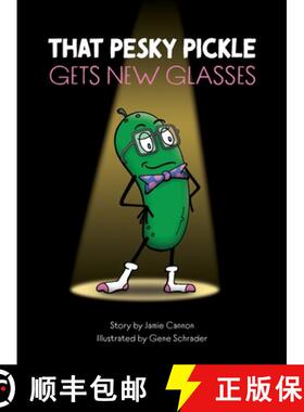 【3-4周达】That Pesky Pickle Gets New Glasses [9781087906096]