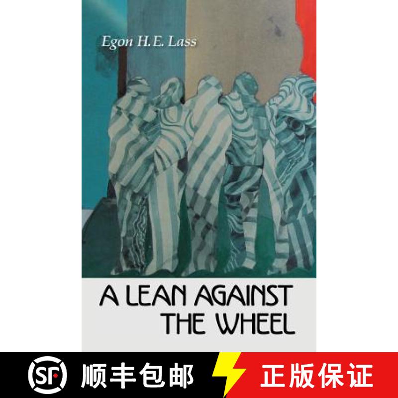 【3-4周达】A Lean Against the Wheel [9781938853784]