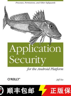 预订 Application Security for the Android Platform: Processes, Permissions, and Other Safeguards [9781449315078]