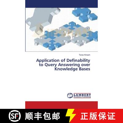 预订 Application of Definability to Query Answering over Knowledge Bases [9783659530012]