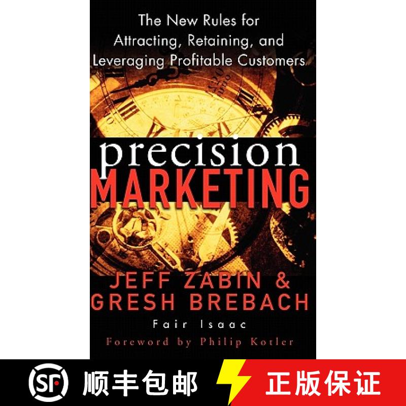 【3-4周达】Precision Marketing: The New Rules For Attracting, Retaining, And Leveraging Profitable Cu... [9780471467618]