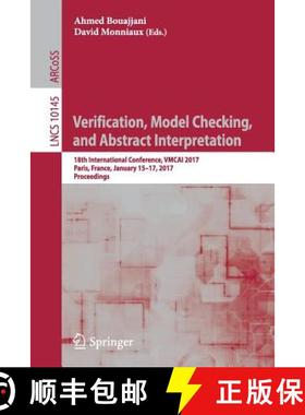 【3-4周达】Verification, Model Checking, and Abstract Interpretation : 18th International Conference,... [9783319522333]