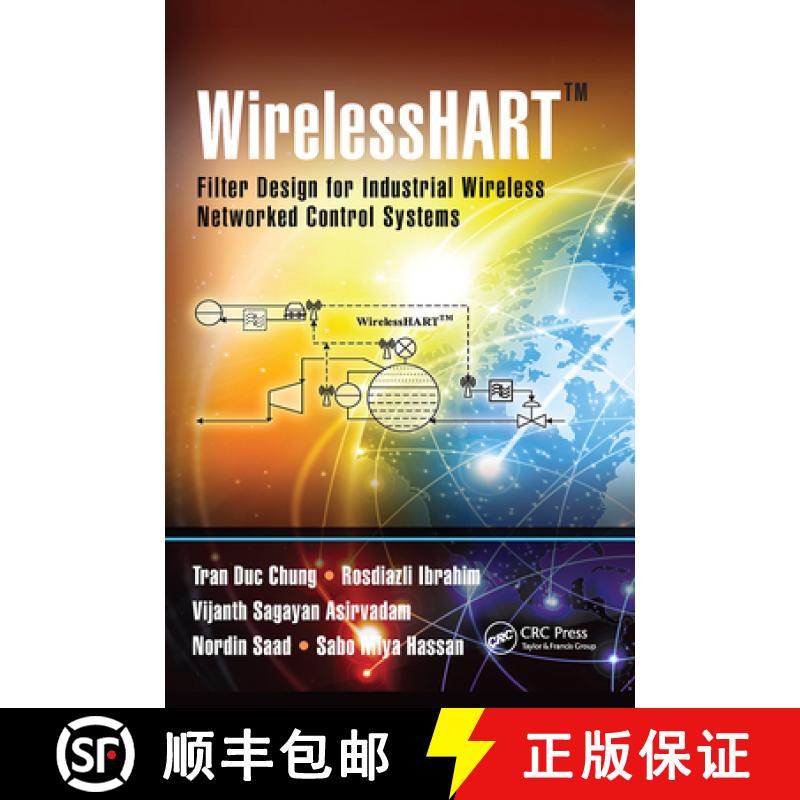 【3-4周达】WirelessHART (TM): Filter Design for Industrial Wireless Networked Control Systems [9780367657512]
