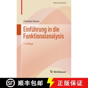 【3-4周达】Einfuehrung in die Funktionalanalysis (2. Auflage 2025) (2. Auflage 2025) (2. Auflage 2025... [9783031747137]