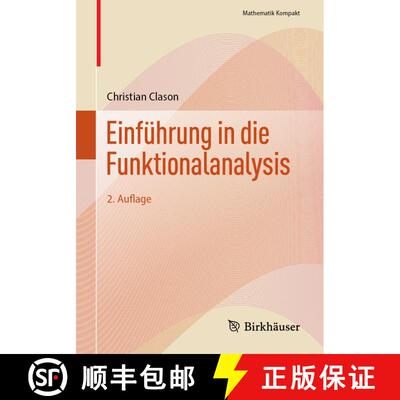 【3-4周达】Einfuehrung in die Funktionalanalysis (2. Auflage 2025) (2. Auflage 2025) (2. Auflage 2025... [9783031747137]